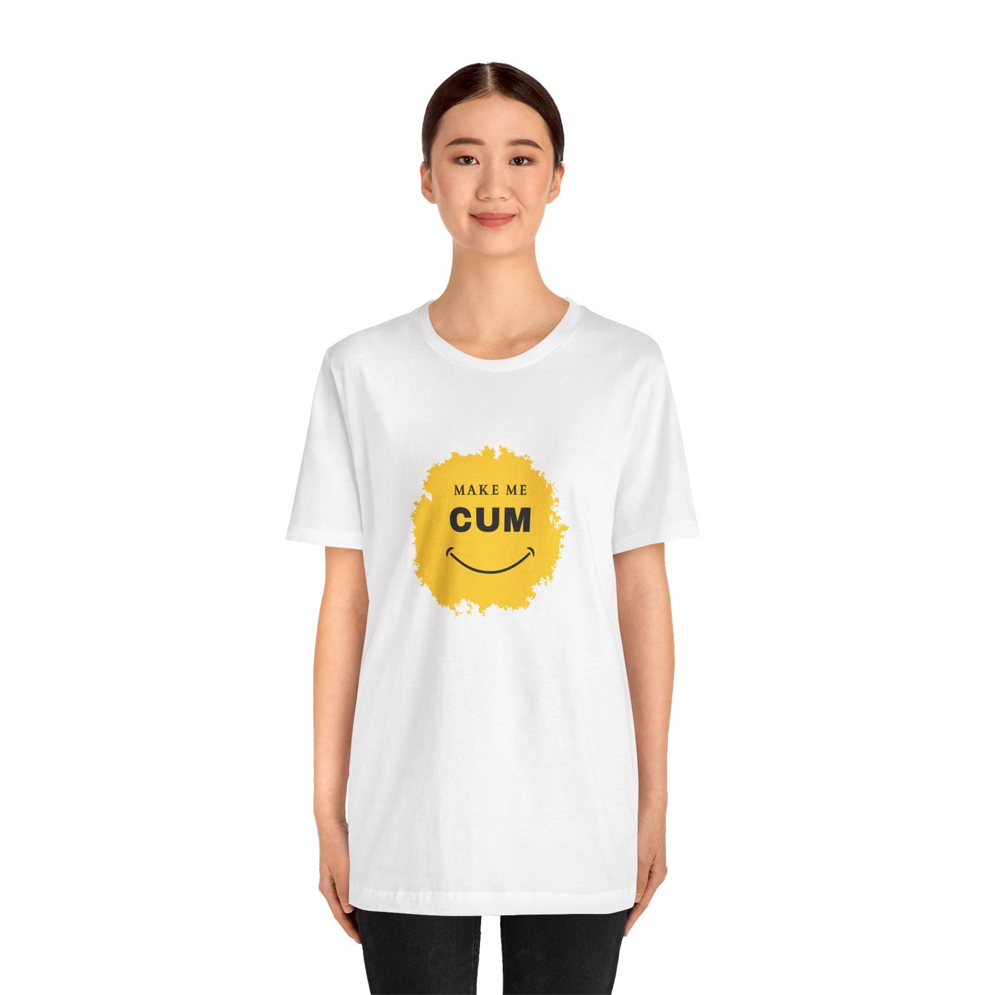 Make Me Cum Graphic Tee By Terrifically Tasteless Tee's